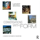 N. John Habraken, N. John Mignucci Habraken, Andrés Mignucci, Jonathan Teicher, Teicher Jonathan - Conversations With Form