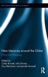 Cathy (Sheffield Hallam University Burnett, Cathy Burnett, Burnett Cathy, Julia Davies, Guy Merchant, Merchant Guy... - New Literacies Around the Globe