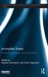 Stephen (University of San Francisco Zavestoski, Julian Agyeman, Agyeman Julian, Stephen Zavestoski, Zavestoski Stephen - Incomplete Streets