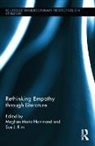 Meghan Marie Kim Hammond, Meghan Marie Hammond, Hammond Meghan Marie, Sue J. Kim, Kim Sue J. - Rethinking Empathy Through Literature