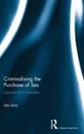 Jay Levy, Levy Jay - Criminalising the Purchase of Sex