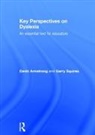 David Armstrong, David (University of South Australia Armstrong, Garry Squires, Squires Garry - Key Perspectives on Dyslexia
