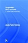 Samuel Gerald Collins, Samuel Gerald Durington Collins, Collins Samuel Gerald, Matthew Slover Durington, Durington Matthew Slover - Networked Anthropology