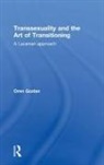 Oren Gozlan, Gozlan Oren - Transsexuality and the Art of Transitioning