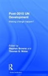 Stephen Weiss Browne, Stephen Browne, Browne Stephen, Thomas G Weiss - Post-2015 Un Development