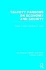 Robert J Holton, Holton Robert J., Bryan S Turner, Bryan S. Turner, Bryan S. (Australian Catholic University Turner, Bryan S. Holton Turner - Talcott Parsons on Economy and Society