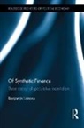 Benjamin Lozano, Benjamin (University of California Santa C Lozano, Lozano Benjamin - Of Synthetic Finance