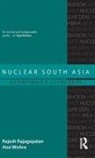 Atul Mishra, Rajesh Rajagopalan, Rajesh Mishra Rajagopalan, Rajagopalan Rajesh - Nuclear South Asia