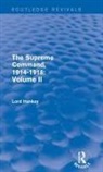 Lord Hankey - Supreme Command, 1914-1918 (Routledge Revivals)