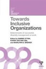 Sabine (University of Groningen Otten, Sabine Van Der Zee Otten, Marilynn B. Brewer, Sabine Otten, Otten Sabine, Karen van der Zee - Towards Inclusive Organizations