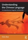Chris Shei, Shei Chris - Understanding the Chinese Language