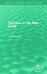 J Hobson - Taxation in the New State (Routledge Revivals)