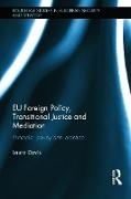 Laura Davis, Laura (Brussels School of International Stu Davis, Davis Laura - Eu Foreign Policy, Transitional Justice and Mediation Principle, Policy and Practice