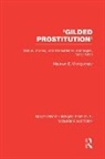 Maureen E. Montgomery, Montgomery Maureen E. - ''Gilded Prostitution''