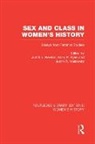 Judith L. Ryan Newton, Judith L. Newton, Newton Judith L., Mary P. Ryan, Ryan Mary P., Judith R. Walkowitz... - Sex and Class in Women''s History