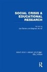 Len Walker Barton, Len Barton, Barton Len, Stephen Walker - Social Crisis and Educational Research (Rle Edu L)