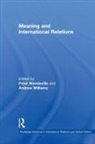 Peter Mandaville, Peter Williams Mandaville, Mandaville Peter, Andrew Williams, Williams Andrew, Peter Mandaville... - Meaning and International Relations