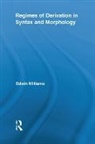 Edwin Williams, Williams Edwin - Regimes of Derivation in Syntax and Morphology