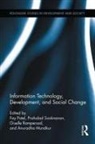 Fay Sooknanan Patel, Anuradha Mundkur, Mundkur Anuradha, Fay Patel, Patel Fay, Giselle Rampersad... - Information Technology, Development, and Social Change