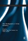 Stephen Stevenson Tagg, Alan Stevenson, Stevenson Alan, Stephen Tagg, Tagg Stephen, Tiziano Vescovi... - New Developments in Online Marketing