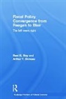 Arthur T. Denzau, Arthur T. Roy Denzau, Denzau Arthur T., Ravi K. Roy, Roy Ravi K. - Fiscal Policy Convergence From Reagan to Blair