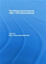 Glen Parr O''''hara, Glen O'Hara, Helen Parr, Parr Helen - Wilson Governments 1964-1970 Reconsidered