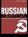 Peter J S Duncan, Peter J. S. Duncan, Duncan Peter J. S. - Russian Messianism