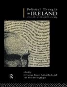 D. George Eccleshall Boyce, D George Boyce, D. George Boyce, Robert Eccleshall, Vincent Geoghegan - Political Thought in Ireland Since the Seventeenth Century