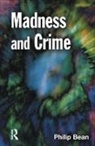 Philip Bean - Madness and Crime