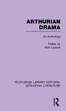 Alan Lupack, Alan Lupack, Lupack Alan - Arthurian Drama