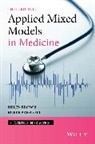 Helen Brown, Helen (The Roslin Institute Brown, Robin Prescott, Prescott Robin - Applied Mixed Models in Medicine