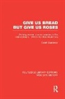 Sarah Eisenstein, Eisenstein Sarah - Give Us Bread But Give Us Roses