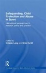 Melanie (Edge Hill University Lang, Mike Hartill, Hartill Mike, Melanie Lang, Lang Melanie - Safeguarding, Child Protection and Abuse in Sport