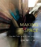 Jennifer M Groh, Jennifer M. Groh, Groh Jennifer M. - Making Space