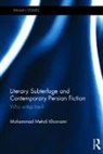 Mohammad Khorrami, Mohammad (New York University Khorrami - Literary Subterfuge and Contemporary Persian Fiction