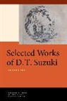 Daisetsu Teitaro Suzuki, Richard M. Jaffe, Jaffe Richard M. - Selected Works of D.t. Suzuki, Volume I