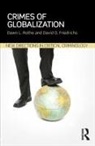 David Friedrichs, David O Friedrichs, David O. Friedrichs, Dawn Rothe, Dawn (Eastern Kentucky University Rothe, Dawn (School of Criminology and Criminal Ju Rothe... - Crimes of Globalization