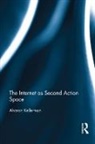 Aharon Kellerman, Kellerman Aharon - Internet As Second Action Space