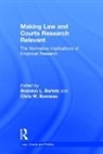 Brandon L. Bonneau Bartels, Brandon L Bartels, Brandon L. Bartels, Chris W Bonneau, Bonneau Chris W. - Making Law and Courts Research Relevant