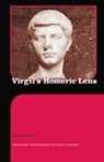 Edan Dekel - Virgil''s Homeric Lens
