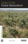 David Lamb, David (University of Queensland Lamb - Large-Scale Forest Restoration