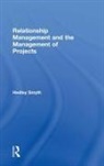 Hedley Smyth, Smyth Hedley - Relationship Management and the Management of Projects