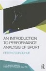 Peter O'Donoghue, Peter O''donoghue, O'Donoghue Peter - Introduction to Performance Analysis of Sport