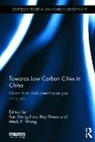 Sun Sheng (University of Melbourne Han, Sun Sheng Green Han, Ray Green, Green Ray, Sun Sheng Han, Han Sun Sheng... - Towards Low Carbon Cities in China