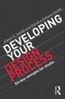 Kendra Schank Smith, Albert Smith, Albert (Ryerson University Smith, Albert Schank Smith Smith - Developing Your Design Process