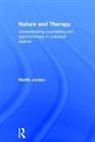 Martin Jordan, Martin (University of Brighton) Jordan - Nature and Therapy