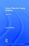 Jenny Mosley, Jenny (Jenny Mosley Consultancies Ltd Mosley, Mosley Jenny - Circle Time for Young Children