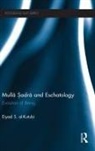 Eiyad Al-Kutubi, Eiyad (Indiana University Al-Kutubi - Mulla Sadra and Eschatology