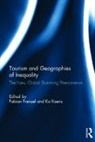 Fabian Koens Frenzel, Fabian Frenzel, Frenzel Fabian, Ko Koens, Koens Ko - Tourism and Geographies of Inequality