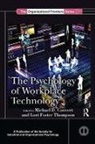 Michael D. Foster Thompson Coovert, Michael D. Coovert, Coovert Michael D., Lori Foster Thompson - Psychology of Workplace Technology